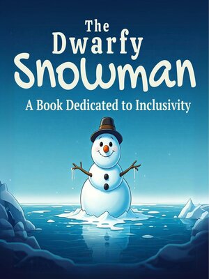 cover image of The Dwarfy Snowman